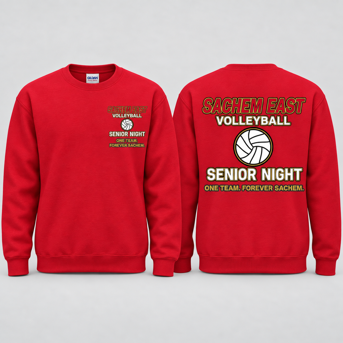 Sachem East Girls Volleyball One Team. Forever Sachem. Senior Night crewneck sweatshirt in Red; front left-chest print and full back print shown side by side.