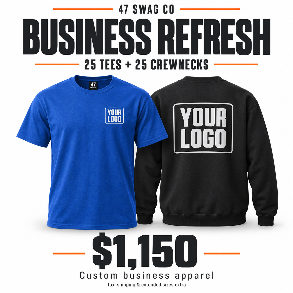 47 Swag Co custom business apparel refresh bundle pricing and sample logo mockups