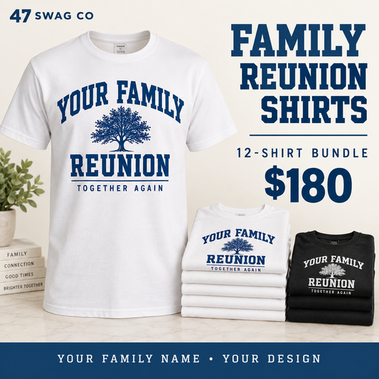 Custom Family Reunion Shirts — 12-Shirt Bundle — sample personalized design, from $180