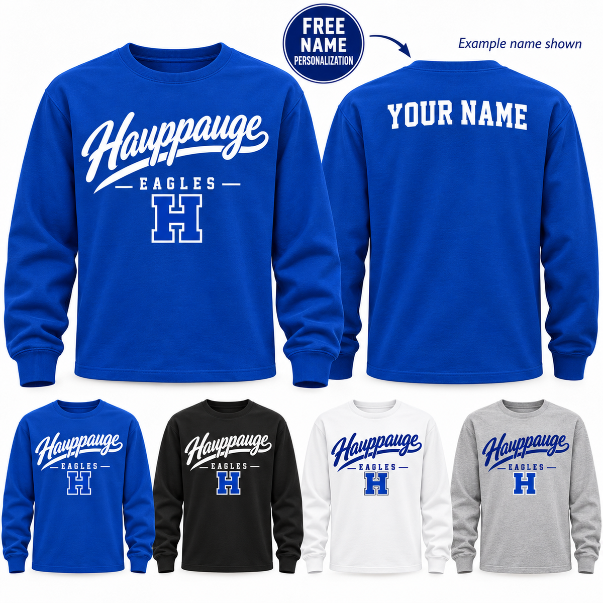 Hauppauge Eagles Youth Script Long-Sleeve T-Shirt, Royal Blue, Black, White, Heather Gray, front design and YOUR NAME example