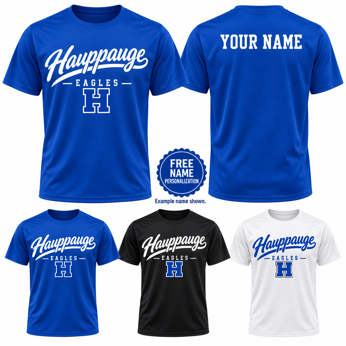 Hauppauge Eagles Youth Script Performance T-Shirt, Royal Blue, Black, White, front design and YOUR NAME example