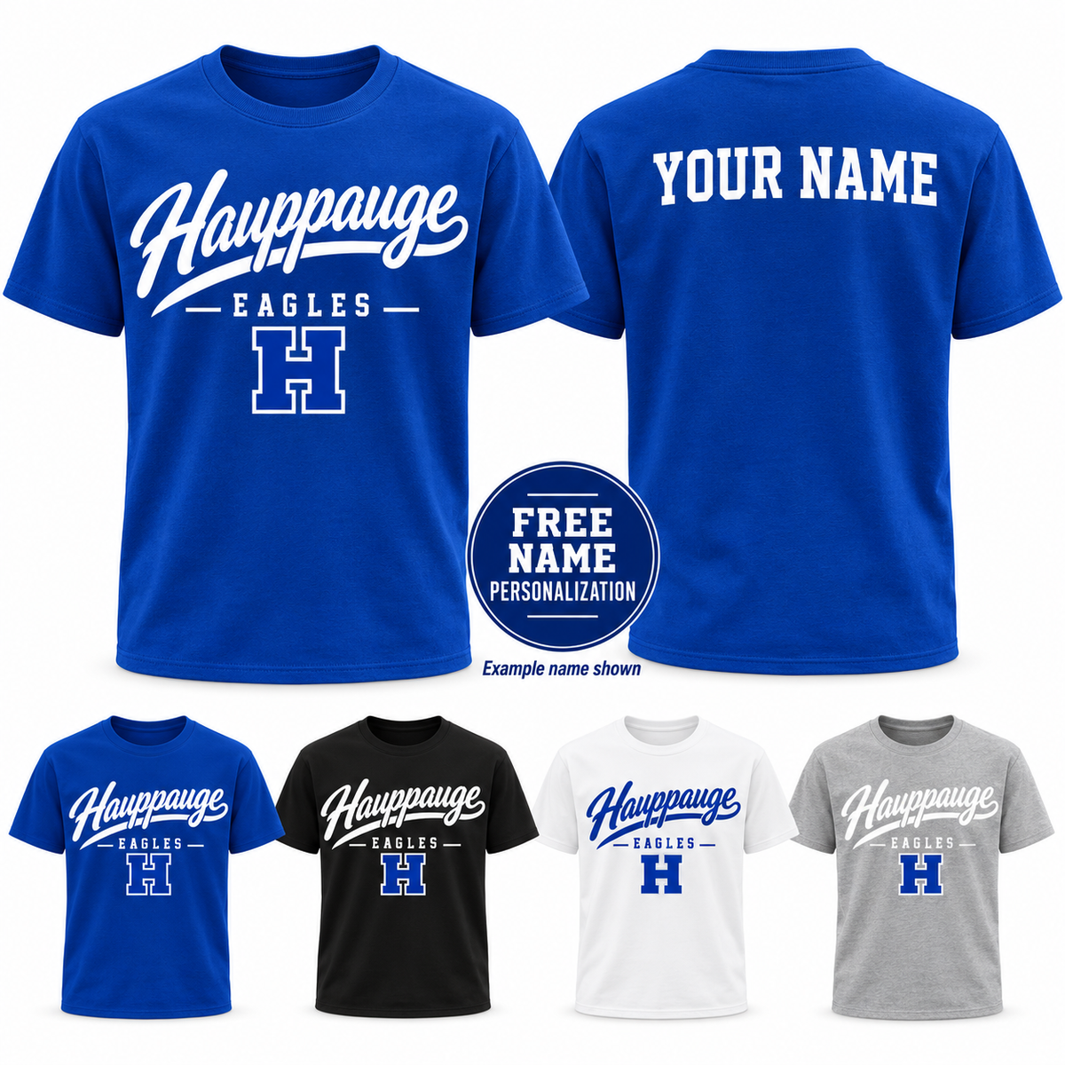 Hauppauge Eagles Youth Signature Script T-Shirt, Royal Blue, Black, White, Heather Gray, front design and YOUR NAME example