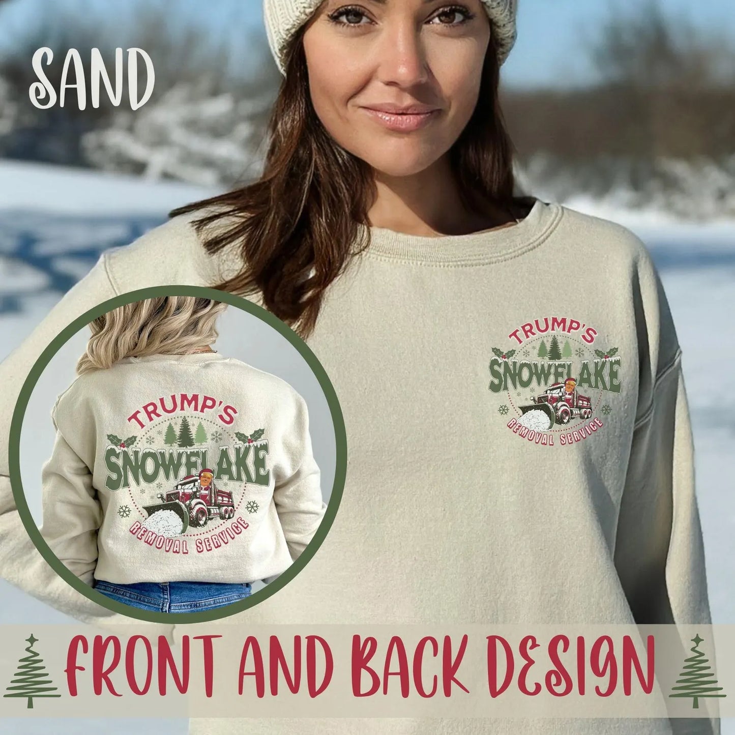 Trump's Snowflake Removal Service Sweatshirt 🚛