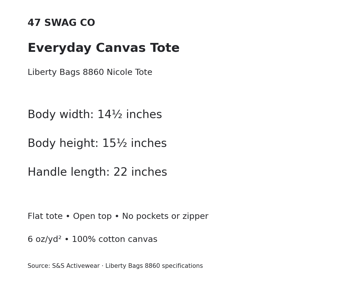 Liberty Bags 8860 canvas tote dimensions: 14.5 by 15.5 inches, 22-inch handles