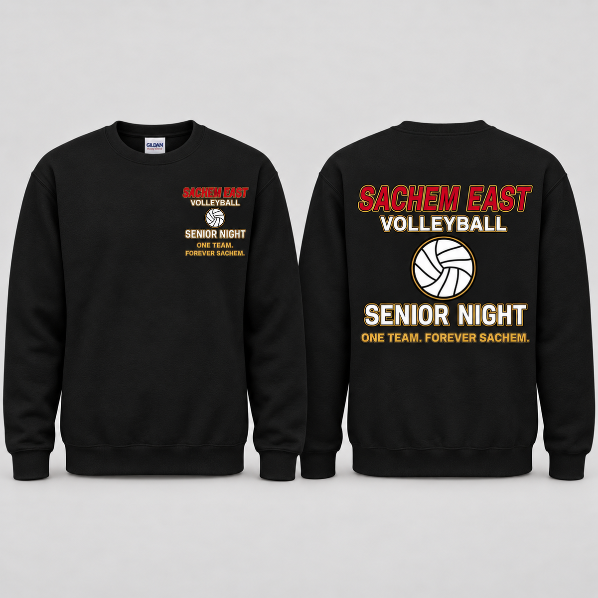 Sachem East Girls Volleyball One Team. Forever Sachem. Senior Night crewneck sweatshirt in Black; front left-chest print and full back print shown side by side.