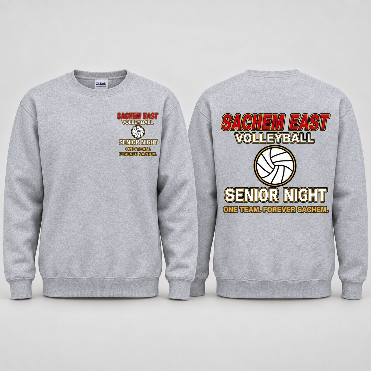 Sachem East Girls Volleyball One Team. Forever Sachem. Senior Night crewneck sweatshirt in Heather Gray; front left-chest print and full back print shown side by side.