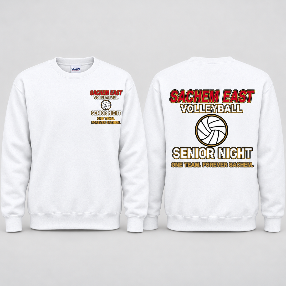 Sachem East Girls Volleyball One Team. Forever Sachem. Senior Night crewneck sweatshirt in White; front left-chest print and full back print shown side by side.