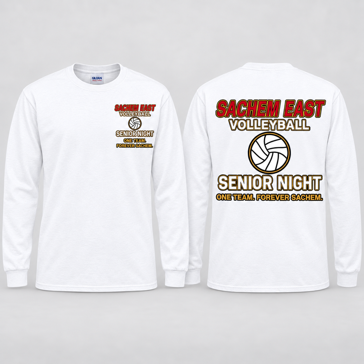 Sachem East Girls Volleyball One Team. Forever Sachem. Senior Night long-sleeve T-shirt in White; front left-chest print and full back print shown side by side.