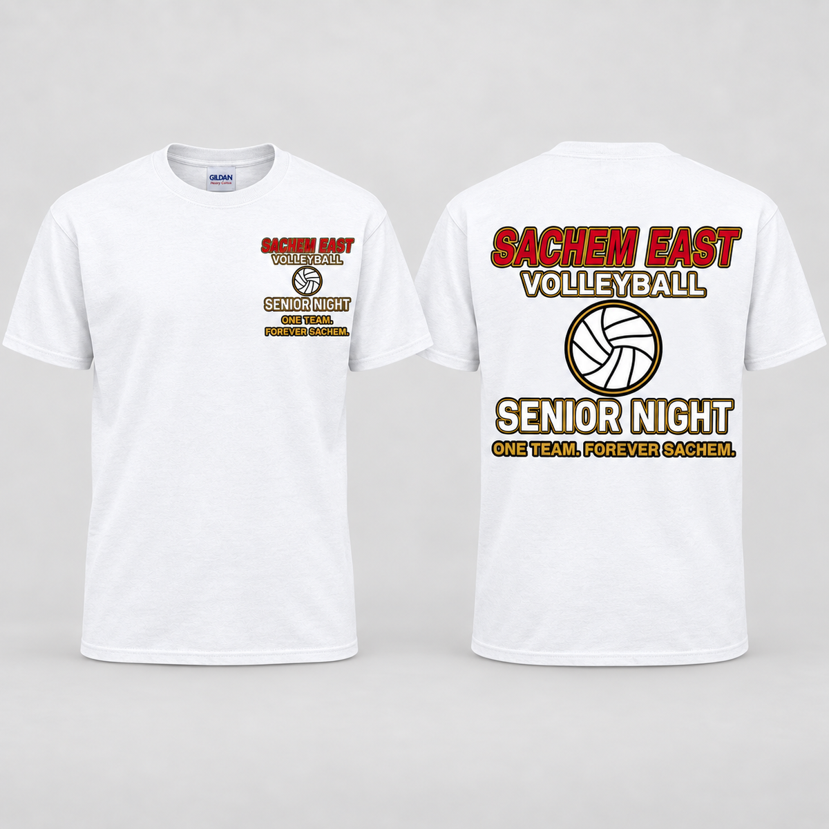 Sachem East Girls Volleyball One Team. Forever Sachem. Senior Night short-sleeve T-shirt in White; front left-chest print and full back print shown side by side.