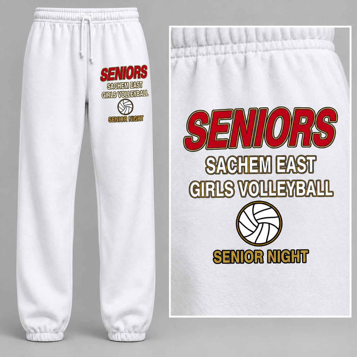 Sachem East Girls Volleyball Seniors Statement Senior Night sweatpants in White; full front view with left upper-thigh print and matching artwork close-up.