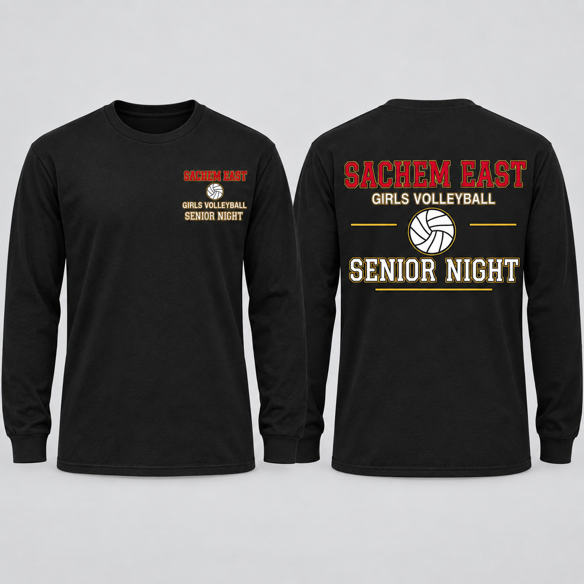 Sachem East Girls Volleyball Varsity Senior Night long-sleeve t-shirt in Black; front left-chest print and full back print shown side by side.
