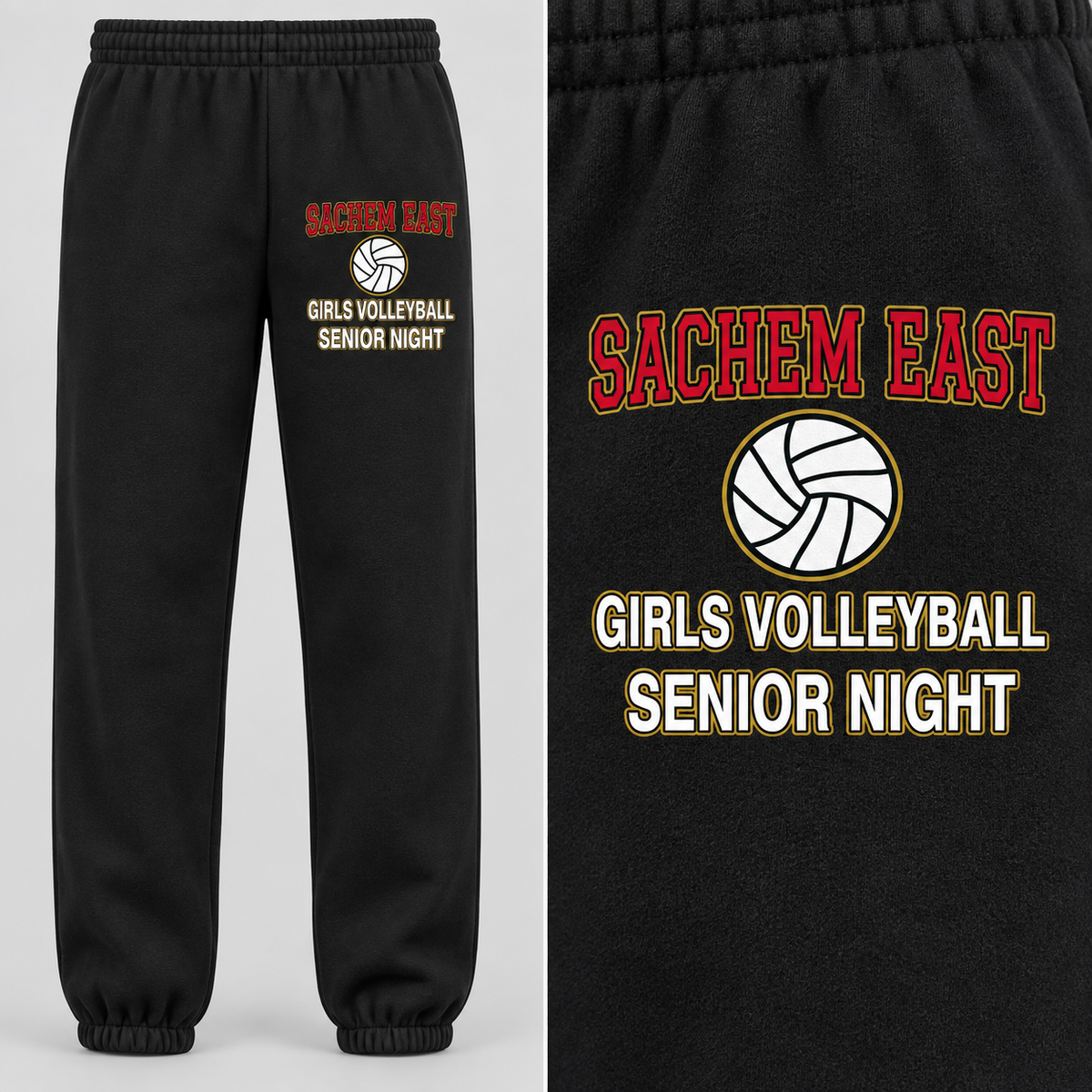 Sachem East Girls Volleyball Varsity Senior Night sweatpants in Black; full front view with left upper-thigh print and matching artwork close-up.