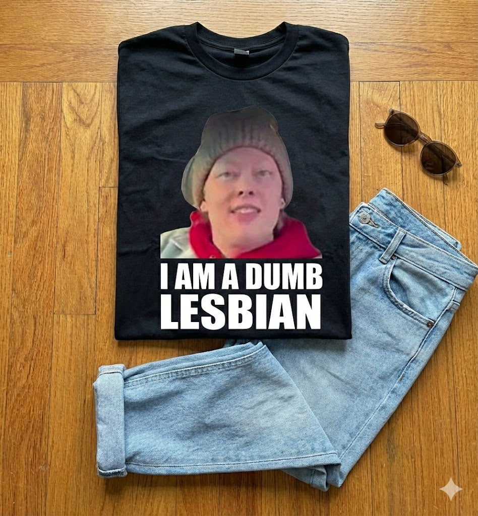 I Am A Dumb Lesbian" Graphic Tee - Black