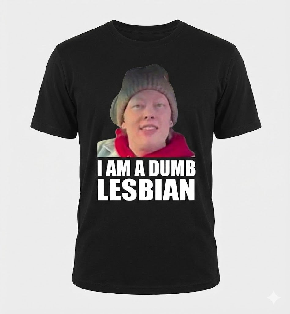 I Am A Dumb Lesbian" Graphic Tee - Black