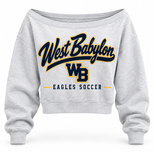West Babylon Eagles Soccer Women's Pro Script Off-Shoulder Sweatshirt in Heather Gray with navy gold and white collegiate artwork