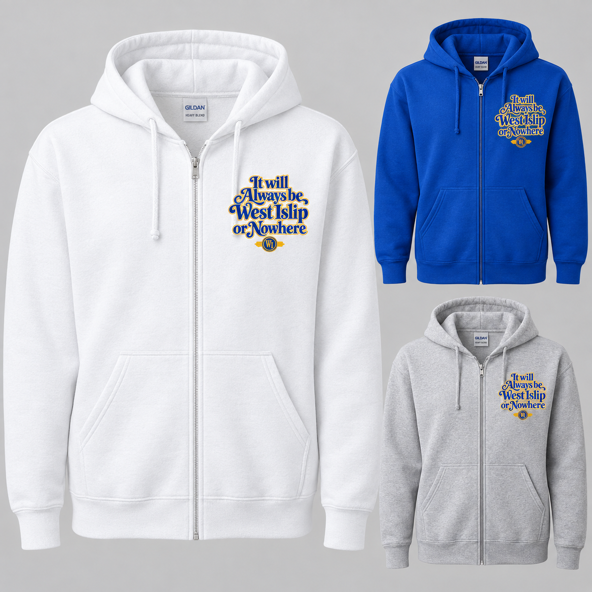 West Islip or Nowhere Always Script Full-Zip Hoodie; Royal Blue, Sport Gray, White; product comparison views