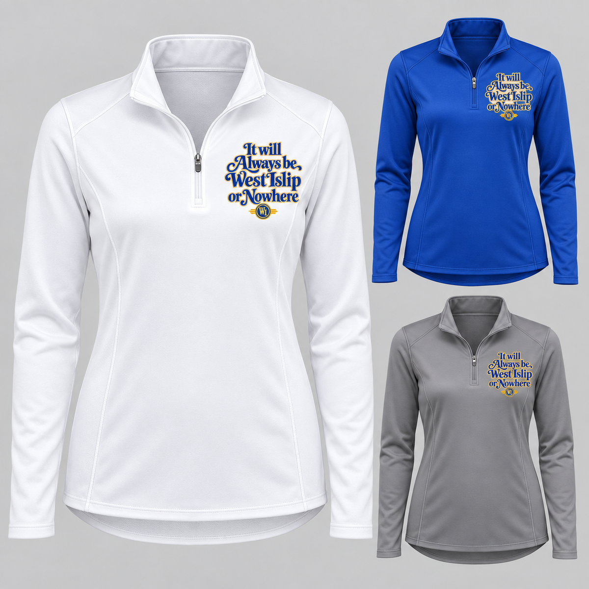 West Islip or Nowhere Always Script Women's Performance Quarter-Zip; Grey Concrete, True Royal, White; product comparison views