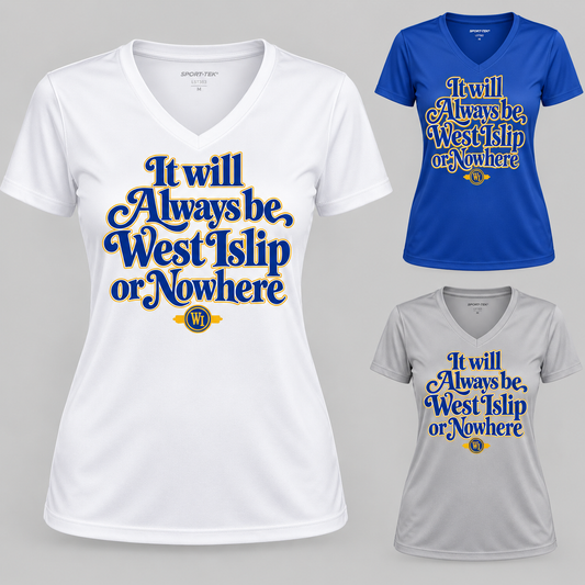 West Islip or Nowhere Always Script Women's Performance V-Neck; Silver, True Royal, White; product comparison views