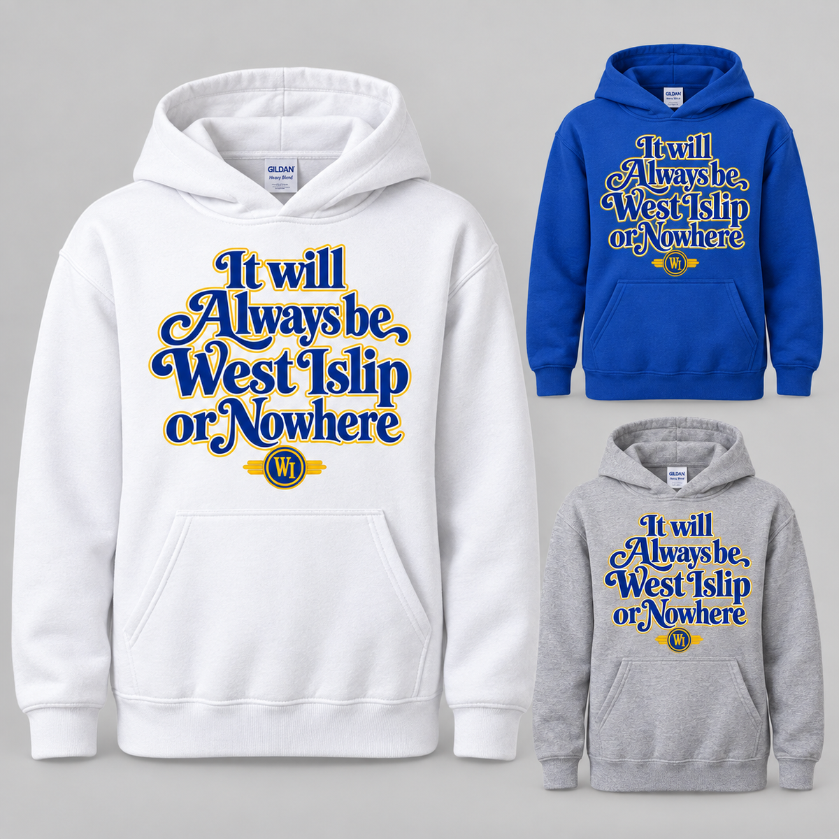 West Islip or Nowhere Always Script Youth Pullover Hoodie; Royal Blue, Sport Gray, White; product comparison views
