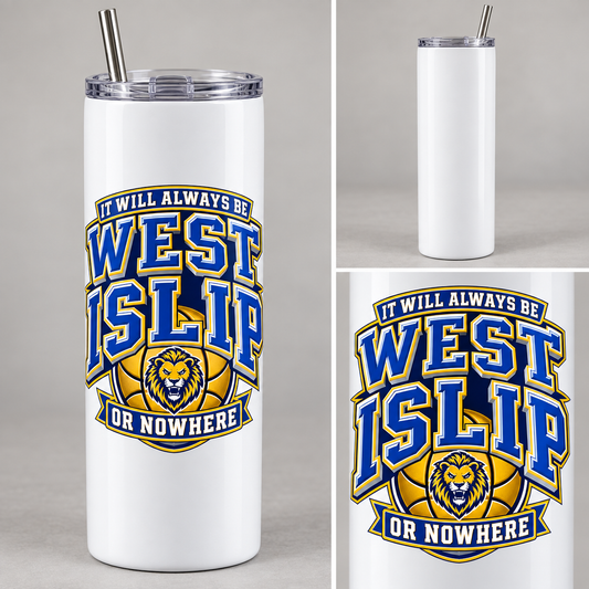 West Islip or Nowhere Courtside Crest 20 oz Skinny Tumbler; White; product comparison views